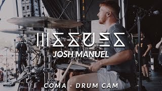 Josh Manuel of Issues (Coma - Drum Cam)