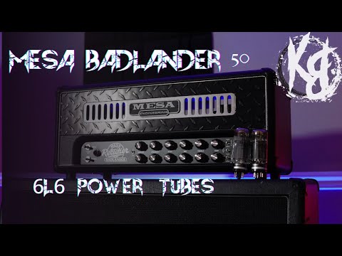 Mesa Badlander 50 - 6L6 Power Tubes!