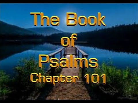 The Book of Psalms Chapter 101