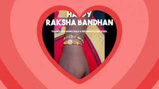 Happy Raksha Bandhan my dear brother|| RAKSHA Bandhan||