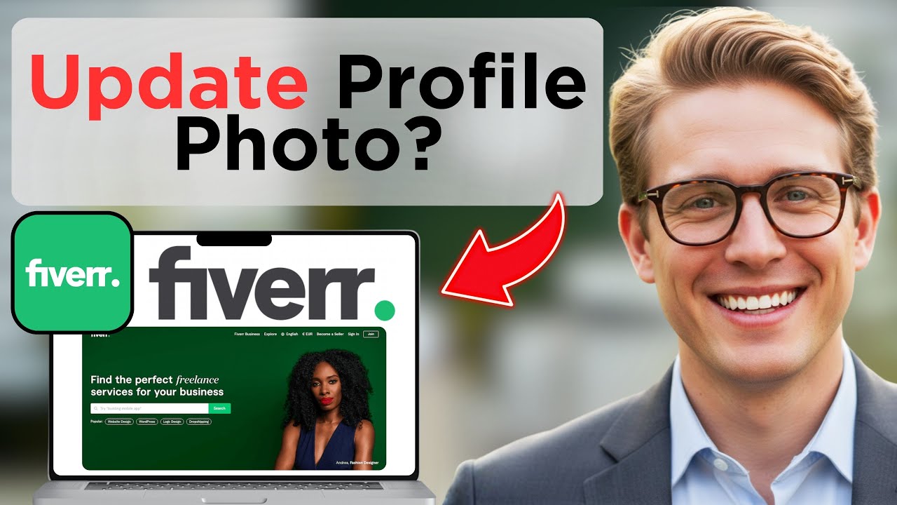 How to Change Your Fiverr Profile Picture (Easy Guide)