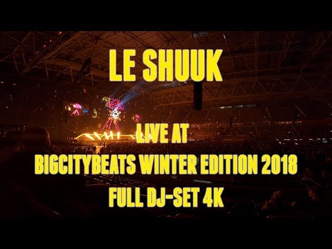 Le Shuuk @BigCityBeats WorldClubDome Winter Edition 2018 - Full DJ-Set