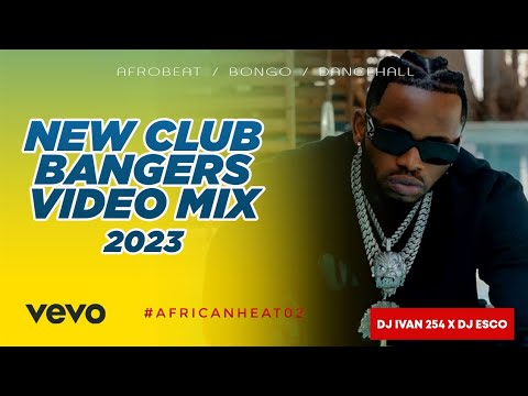 NEW CLUB BANGERS VIDEO MIX 2023 | LATEST BONGO MIX 2023 | ZUCHU,MBOSSO,DIAMOND,DAVIDO,DJ IVAN 254