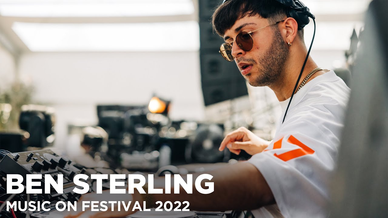 Ben Sterling - Live @ Music On Festival 2022