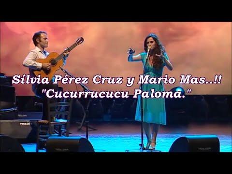 Sílvia Pérez Cruz y Mario Mas - Cucurrucucu Paloma - 17è Festival Pare Manel 2013