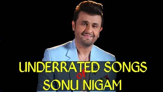 Underrated Songs of Sonu Nigam | Musical Review