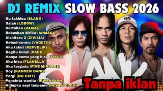 Download lagu DJ Remix Slow Bass 2026 🔥 Lagu Indonesia Terpopuler | Full Album Tanpa Iklan mp3 Download lagu DJ Remix Slow Bass 2026 🔥 Lagu Indonesia Terpopuler | Full Album Tanpa Iklan mp3