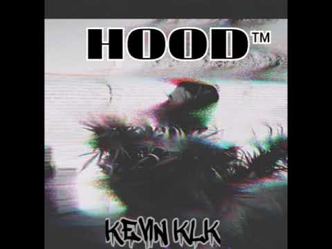 Kevin klk - HOOD