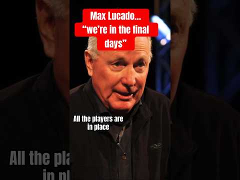 MAX LUCADO: Israel & End Time Prophecies Now 🙏 #Christian #maxlucado #endtimes #Israel #war #Bible