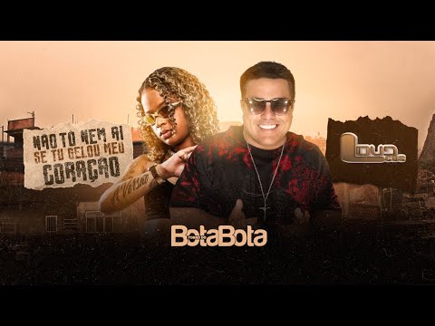 Não Tô Nem Aí Se Tu Gelou Meu Coração - Forró do Bota Bota Feat. MC Dricka - LoudCDs