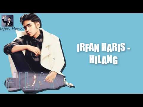 Irfan Haris - Hilang (Lirik)