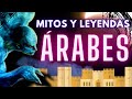 10 CRIATURAS ATERRADORAS De La MITOLOGÍA ÁRABE Mitos Y Leyendas árabes