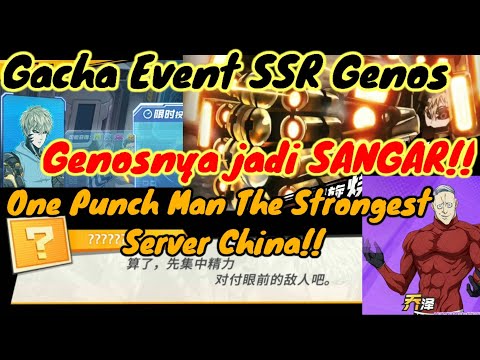 Ultimate Gacha SSR Genos di Server China One Punch Man The Strongest