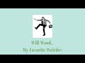 WILL WOOD PLAYLIST