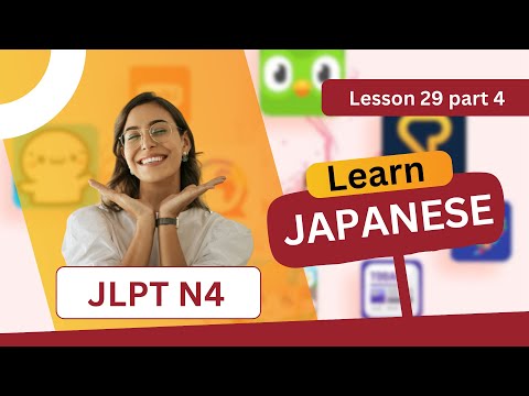 JLPT N4 - Lesson 29 (Part 4)