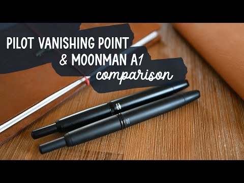 Pilot Vanishing Point (Capless) and Majohn A1 (Moonman) Comparison