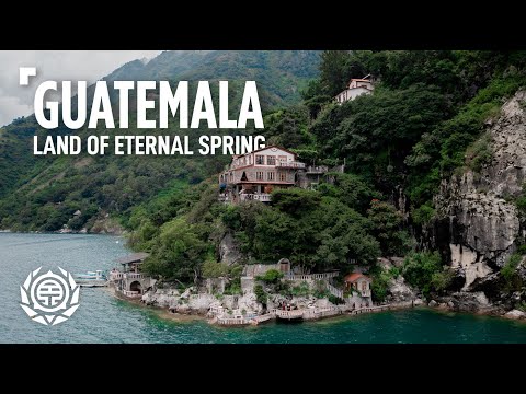 Guatemala: The Land of Eternal Spring | Travel Documentary & Guide | Things to Know & Expect 🇬🇹
