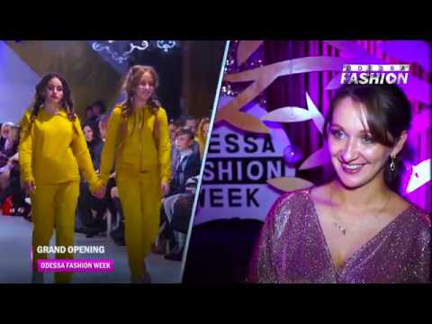 Grand Opening Odessa Fashion Week SS 2019