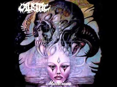 Caustic - Malicious (Full Album)