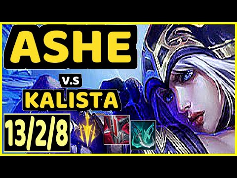 ASHE vs KALISTA - 13/2/8 KDA BOTTOM ADC GAMEPLAY - NA Ranked MASTER