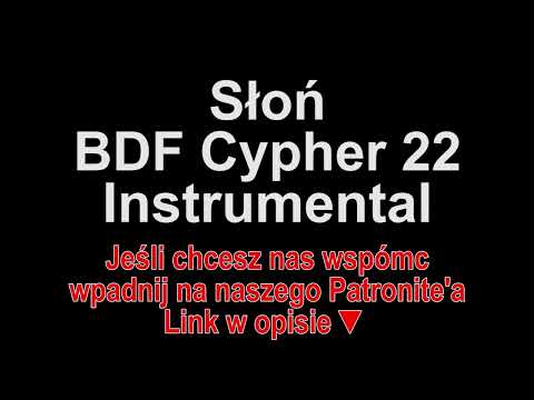 Słoń ft. Piotr Cartman, Profesor Smok, Mati Ważny, Ambro Fiszoski - BDF Cypher 22 Instrumental
