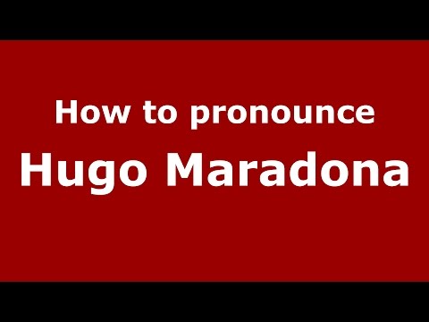 How to pronounce Hugo Maradona (Spanish/Argentina) - PronounceNames.com