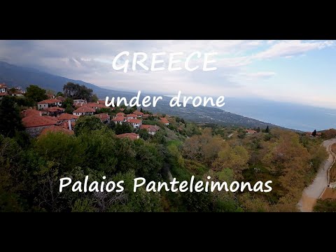 Palaios Panteleimonas com DJI AVATA @4K (GRÉCIA sob drone)(056) #AVATA #visitgreece