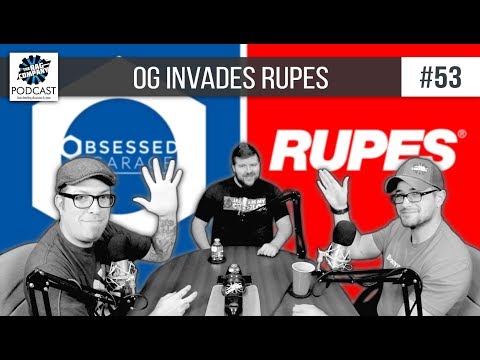 Obsessed Garage Invades Rupes | 053 | TRC PODCAST