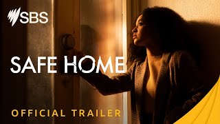 Safe Home | New Trailer | Premieres Thursday 11 May at 8:30pm on SBS and SBS On Demand