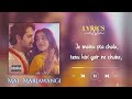 Mai Marjawangi Lyrics Sunidhi Chauhan Danish Sabri Dream Girl 2 Ayushmann K Ananya P Meet