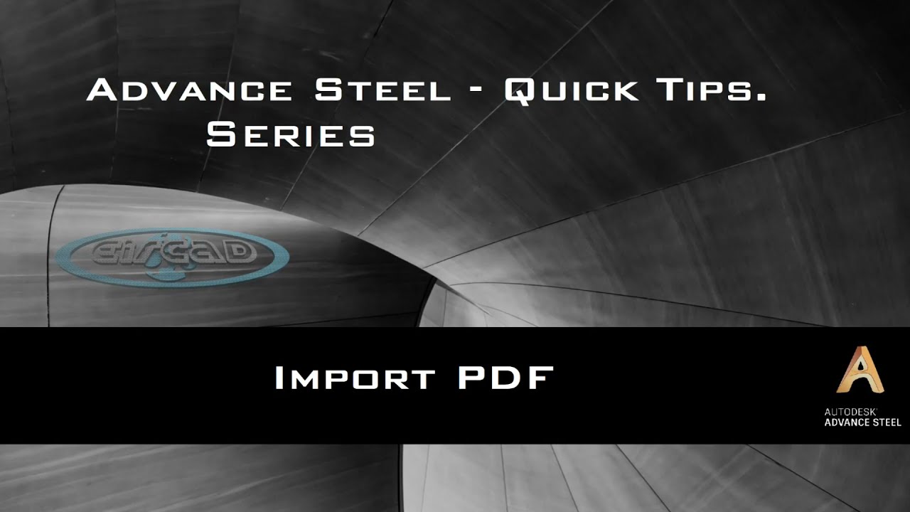 ADVANCE STEEL: Quick Tips - 