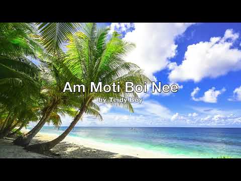 Am Moti Boi Nee by Teidy Boy
