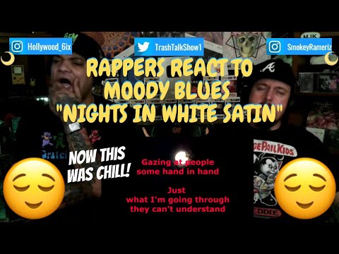 Rappers React To Moody Blues "Nights In White Satin"!!!