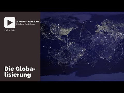 Die Globalisierung | Wirtschaft