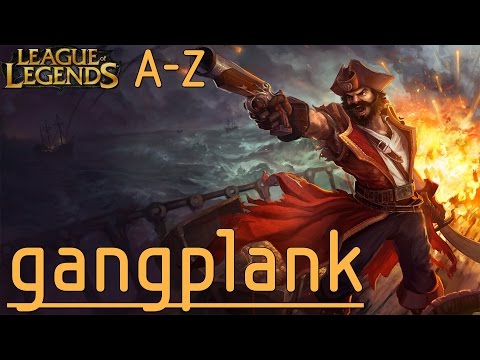 League of Legends A-Z: Gangplank [HD|Deutsch]