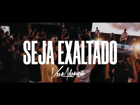 Seja Exaltado - Praises (Be Lifted Up) // VIVA ADORAÇÃO
