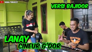 Download lagu PONGDUT||BAJIDOR||LANAY ||voc:CINEUR G'DOR ||EDISI LATIHAN mp3