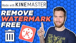 How To Remove Watermark In Kinemaster For Free 2021