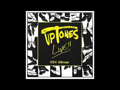 The UPTONES - Get Out Of My Way (Live @ Gilman)