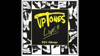 The UPTONES - Get Out Of My Way (Live @ Gilman)
