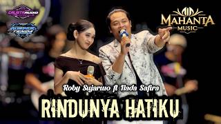 Download lagu RINDUNYA HATIKU - ROBY SUJARWO ft NADA SAFIRA || MAHANTA MUSIC mp3 Download lagu RINDUNYA HATIKU - ROBY SUJARWO ft NADA SAFIRA || MAHANTA MUSIC mp3