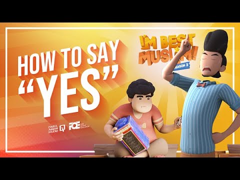 I'm Best Muslim - S3 - Ep 07 - How to Say Yes?