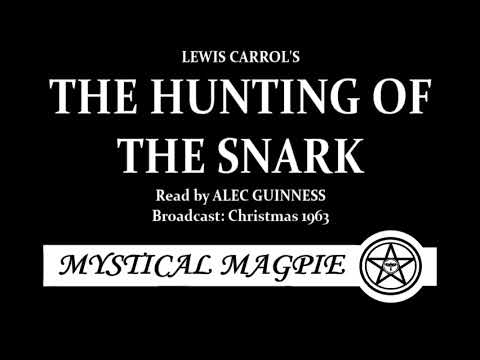 The Hunting of the Snark (1963) by Lewis Carrol, read by Alec Guinness