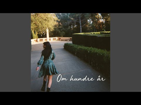 Om hundre år