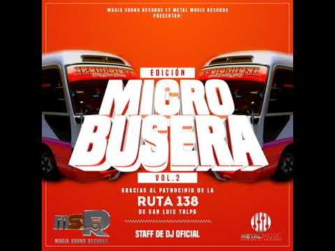 EDICIÓN MICROBUSERA VOL.2 RREGUETON MIX BUENAS ÉPOCAS