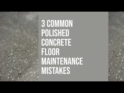 Avoid These 3 Common Polished Concrete Floor Maintenance Mistakes