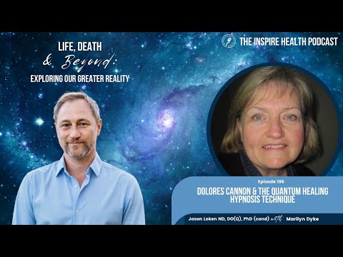 Ep 196: Dolores Cannon and the Quantum Healing Hypnosis Technique With Marilyn Dyke