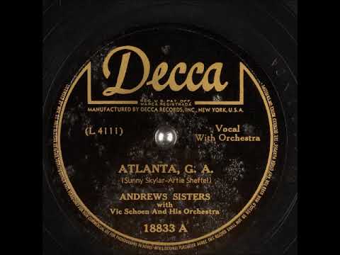 Atlanta, G A. ~ Andrews Sisters with Vic Schoen and His Orchestra (1946)