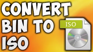 How To Convert BIN TO ISO Online - Best BIN TO ISO Converter [BEGINNER