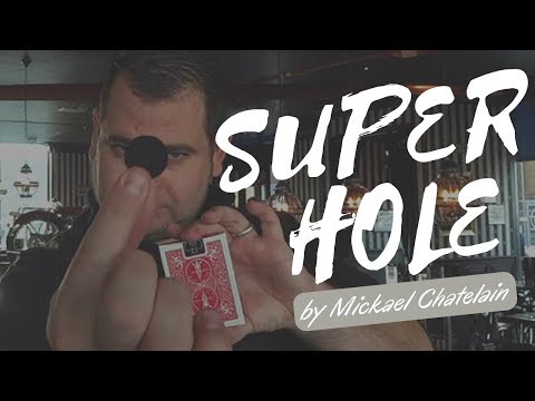 Super Hole by Mickael Chatelain